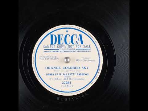 Orange Colored Sky ~ Danny Kaye and Patty Andrews with Vic Schoen and His Orchestra (1950)