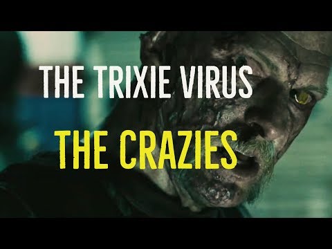 The Trixie Virus (The Crazies Explored) Video