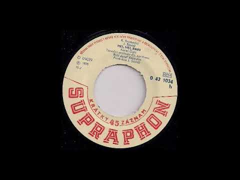 Karel Gott - Hej hej baby