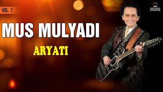 Download lagu Mus Mulyadi - Aryati mp3