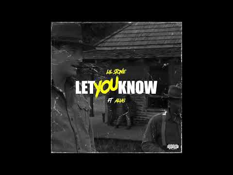 Lil Stone- Let you know ft Alias