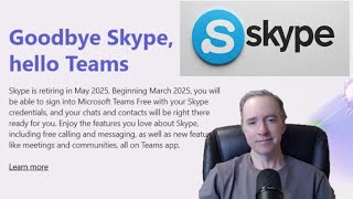 Microsoft's Skype is being Retired and replaced with Teams