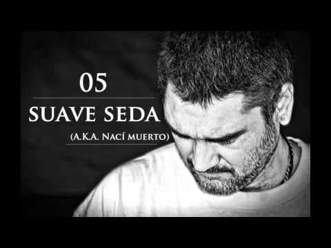 05. Suave seda A.K.A Nací muerto - Kase O & Jazz Magnetism