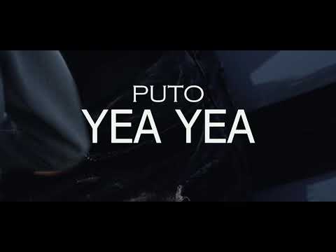 Puto -Yeah Yeahhh
