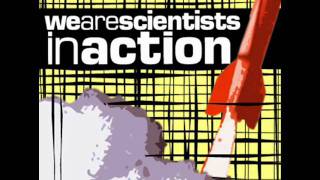 Inaction - We Are Scientists