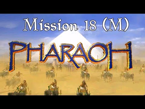 Let's Play Pharaoh [Hard] | Mission 18 (M) | Kebet (Coptos) | 1080p Widescreen