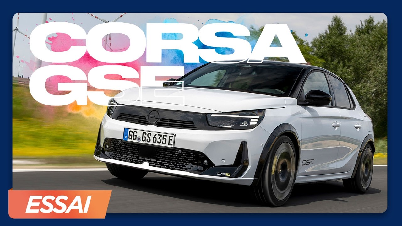 Opel Corsa GSE : Entre performance et substance, a-t-elle choisi ? (Essai détaillé)
