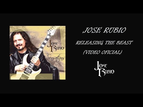 JOSE RUBIO - RELEASING THE BEAST (VIDEO OFICIAL)