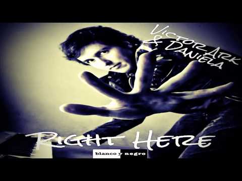 Victor Ark & Daniela - Right Here (DJ-EviL Extended Remix)