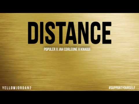 Distance - Populer Feat. Jah Corleone & Knaqui (Official Audio)