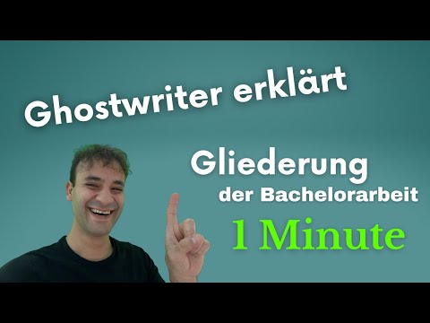 Gliederung der Bachelorarbeit, Masterarbeit und Hausarbeit in 1 Minute erstellen 2022
