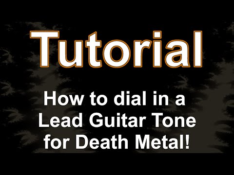 Tutorial - How to dial in a Solo Lead Guitar Tone for (Death) Metal