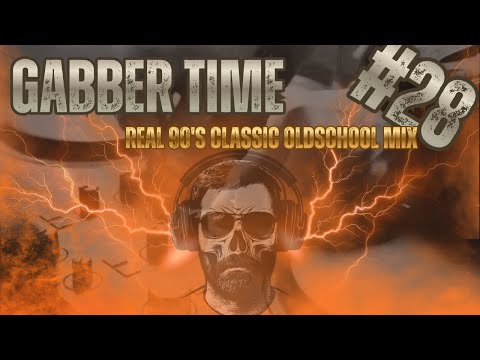 90s Oldschool Hardcore Mix | Real Gabber Classics | Gabber Time 28