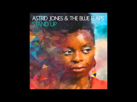 I WANNA SAY (Astrid Jones & The Blue Flaps)