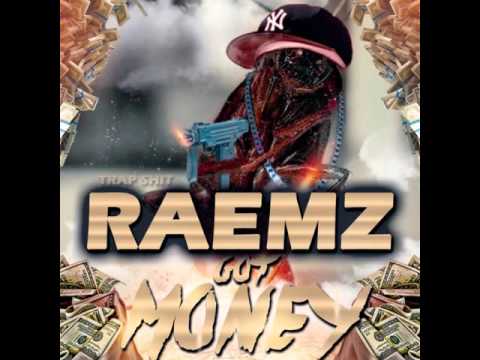 Mixupload Presents: RAEMZ - Got Money (Original mix) Trap