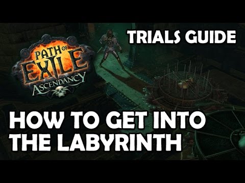 Path of Exile: How to Get Into The Labyrinth - Trials of Ascendancy Guide