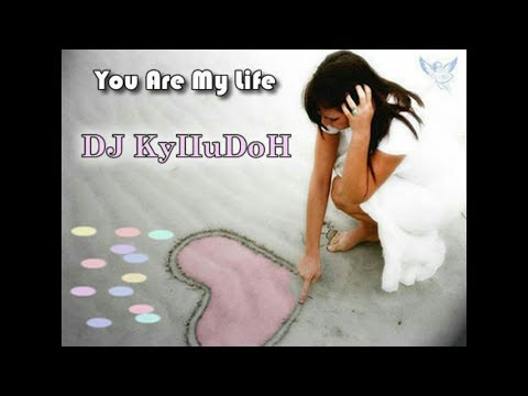 16. DJ KyIIuDoH - You Are My Life (2010)