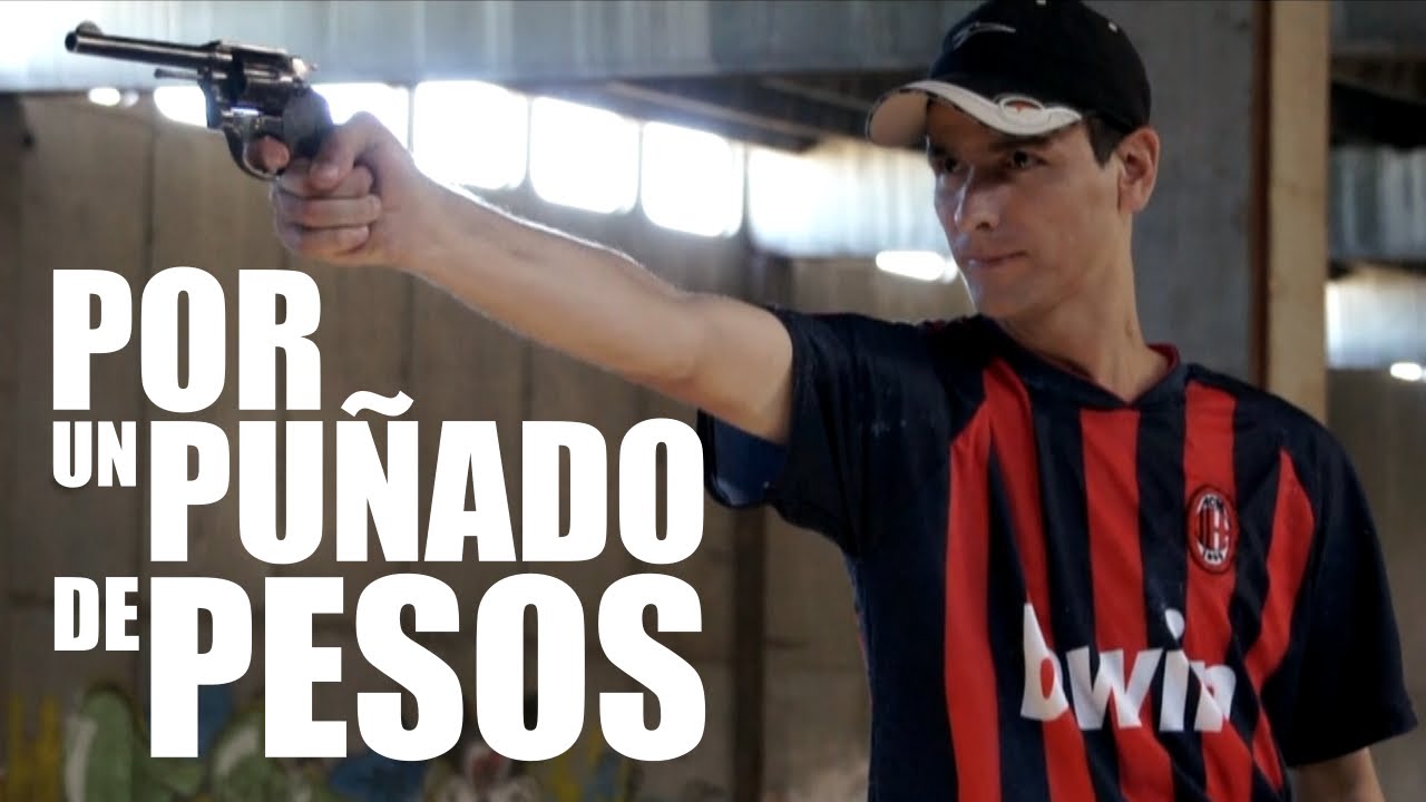 Por un puñado de pesos - Trailer final