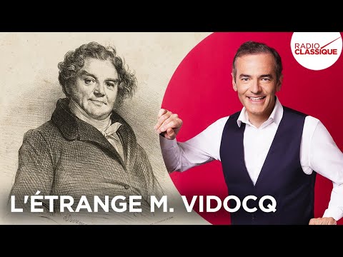 Franck Ferrand raconte : L'étrange M.Vidocq