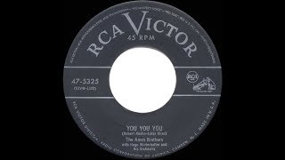 1953 HITS ARCHIVE: You You You - Ames Brothers (a #1 record)