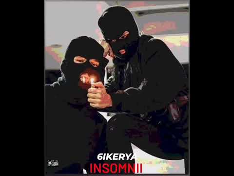 6IKERYA - INSOMNII FREESTYLE (prod by . 13grams) (Official Audio) 2023