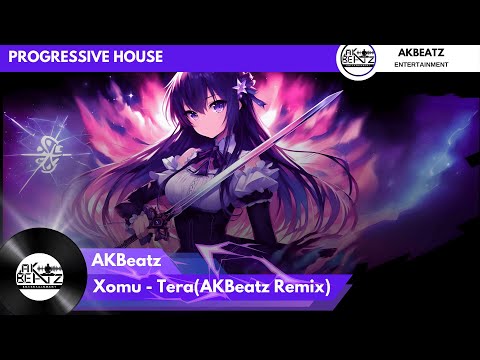 Xomu - Tera(AKBeatz Remix) I AKBeatz
