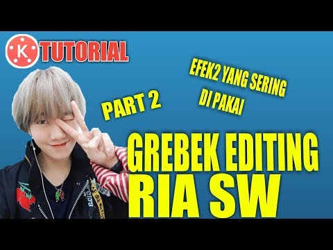 grebekeditingcara-edit-video-kayak-ria-sw-efek-yang-sering-di-pake