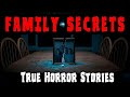 6 Most Disturbing TRUE Family Secrets Horror Stories True Terror Files