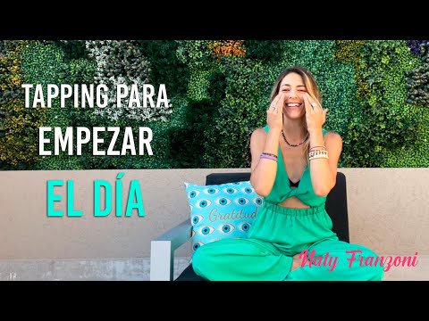 TAPPING para Empezar tu Día con Energía Positiva