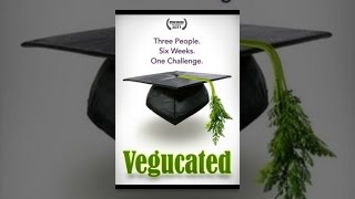 Vegucated