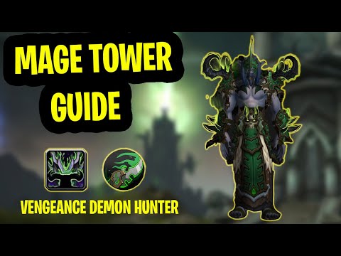 Vengeance Demon Hunter Mage Tower Guide  | The Highlord's Return Challenge Guide Dragonflight