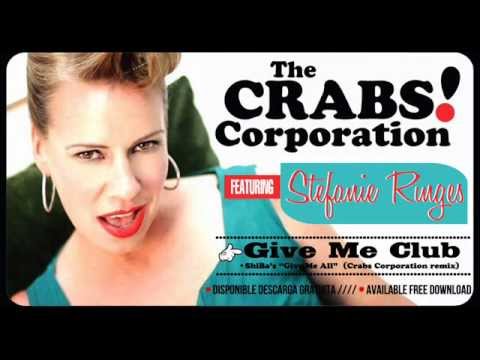 ShiBa (Stefanie Ringes) - Give me Club (Crabs Corporation remix)