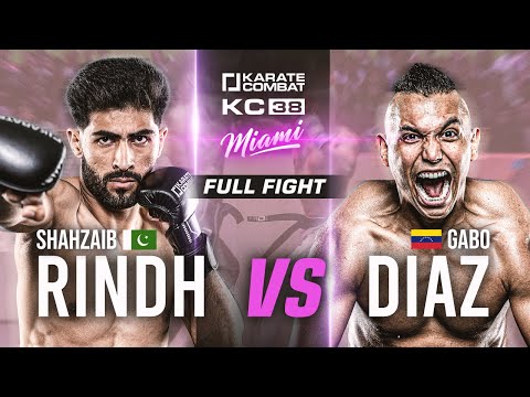 FULL FIGHT: Shahzaib Rindh vs Gabo Diaz | Karate Combat 38