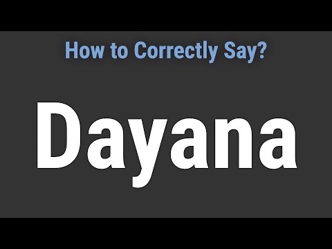 How to Pronounce Name Dayana (Correctly!)