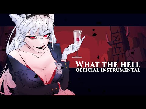 [Helltaker Original Song] What the Hell (Official Inst.) by @OR3O @Lollia Sleeping Forest