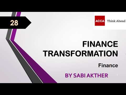 ACCA I Strategic Business Leader (SBL) I Finance Transformation - SBL Lecture 28