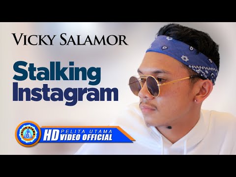 Vicky Salamor 'STALKING INSTAGRAM' | Lagu Ambon Terpopuler  (Official Music Video)