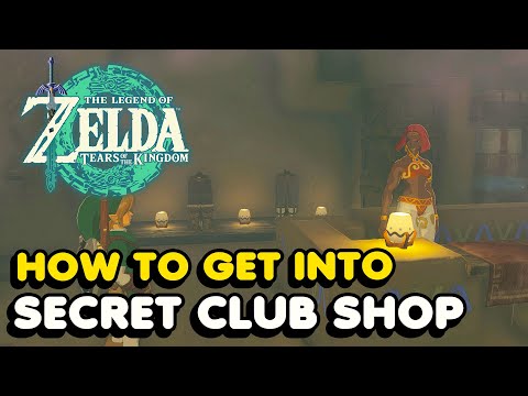 How To Unlock The SECRET CLUB (Shop) In Zelda Tears of The Kingdom
