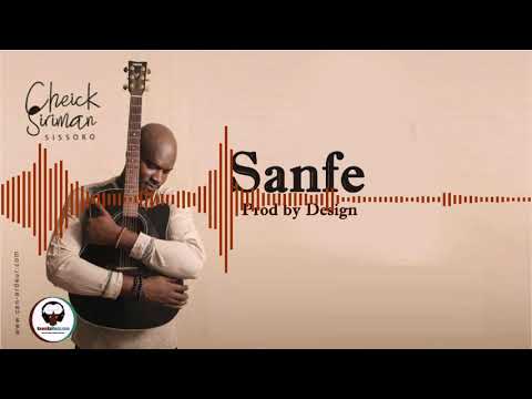 CHEICK SIRIMAN SISSOKO  - SANFE (Audio)
