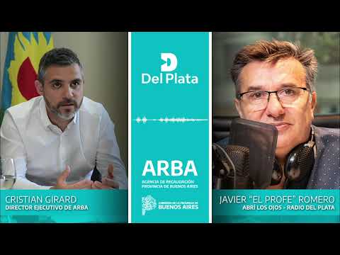 📻 El titular de ARBA, Cristian Girard, conversó con Javier "el Profe" Romero en Radio Del Plata