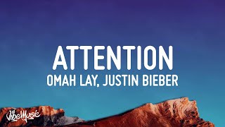 Omah Lay & Justin Bieber - Attention  (Lyrics)