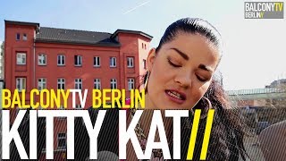 KITTY KAT - EINE UNTER MILLIONEN (BalconyTV)