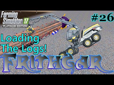 Let's Play FS17, Broadacres 16x Map, Unrealistic #26: Loading The Logs!