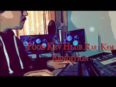 Poob Kev Hlub Rau Koj Rendition - KP