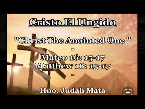 22-0831 “Cristo El Ungido” “Christ The Anointed”