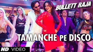 Tamanche Pe Disco Lyrics - Bullett Raja