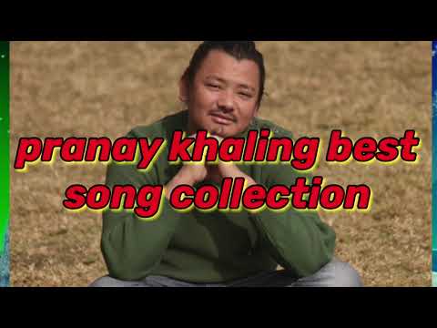 best of pranay khaling 2021
