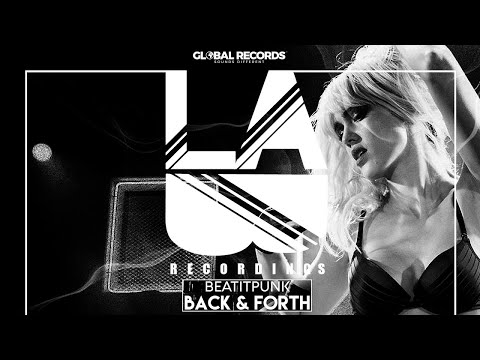 BeatItPunk - Back & Forth | Official Single