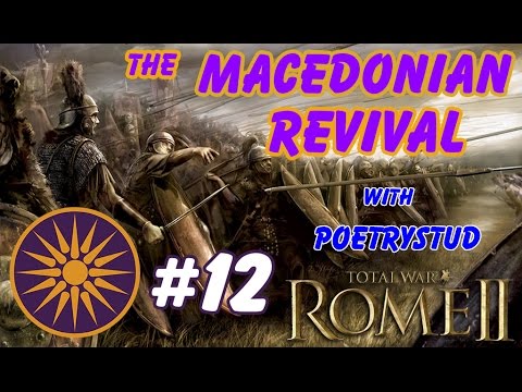 "Destructions of the Spartans!" - [12] - Macedonian Revival - Total War: Rome 2 Campaign