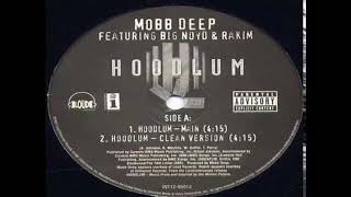 Hoodlum by Mobb Deep, Big Noyd, Rakim HD Explicit